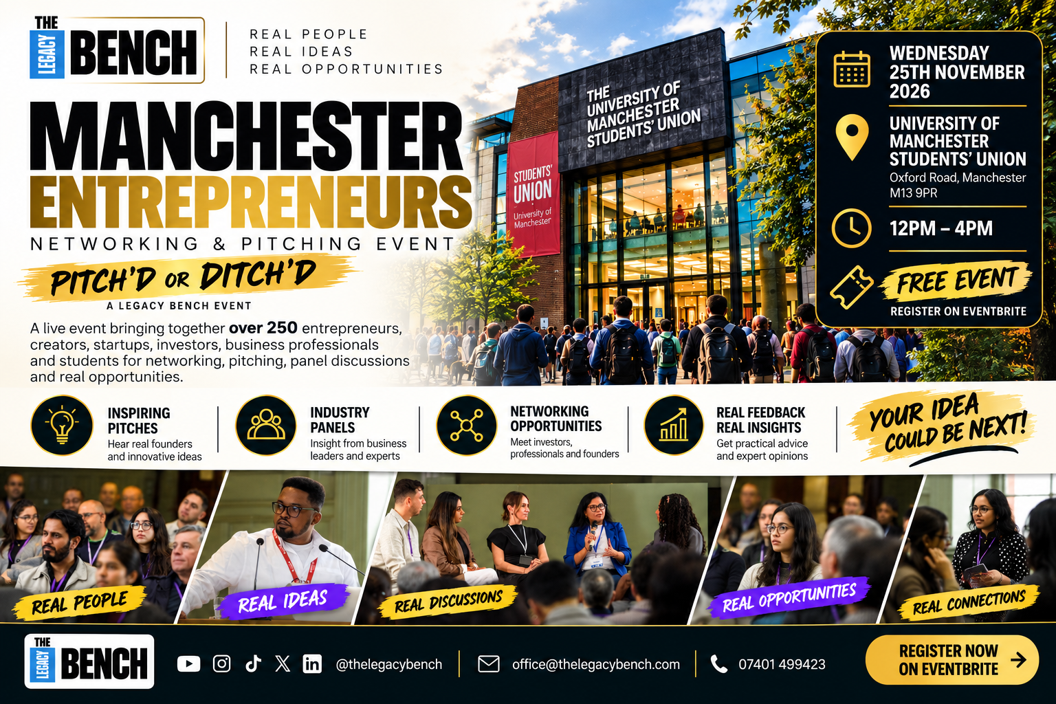 Pitch'd or Ditch'd — Manchester Entrepreneurs Networking & Pitching Event, a Legacy Bench event, Wednesday 25 November 2026, University of Manchester Students' Union, 12pm-4pm, free event, register on Eventbrite